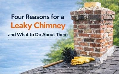 Four Reasons for a Leaky Chimney and What to Do About Them